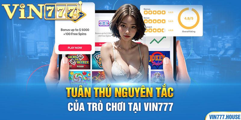 Tuân thủ nguyên tắc của trò chơi tại Vin777